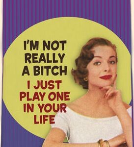Bitch In Life Kitchen Towel- Retro Sassy Collection