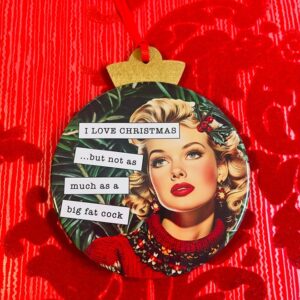 Fat Cock Ornament- Retro Sassy Collection